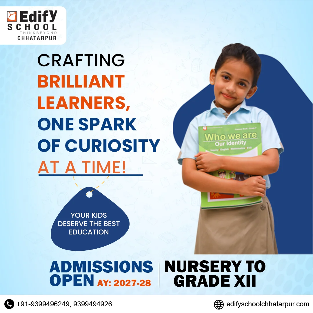 Edify School Chhatarpur admissions