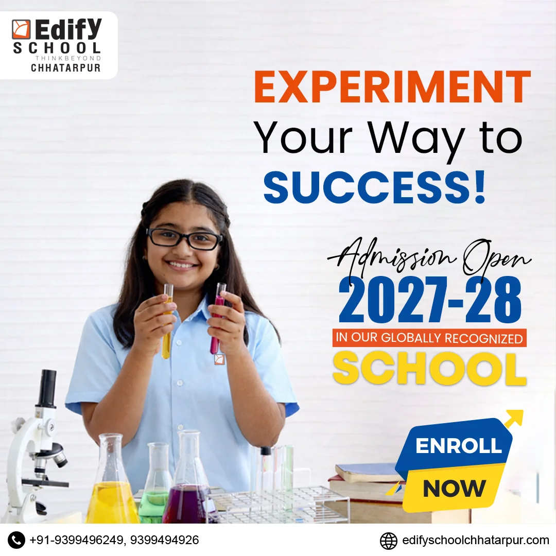 Edify School Chhatarpur admissions